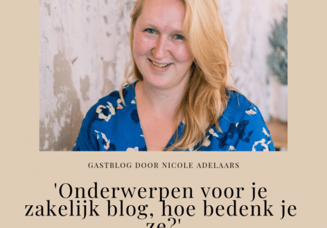 Onderwerpen zakelijke blog Onderwerpen zakelijke blog